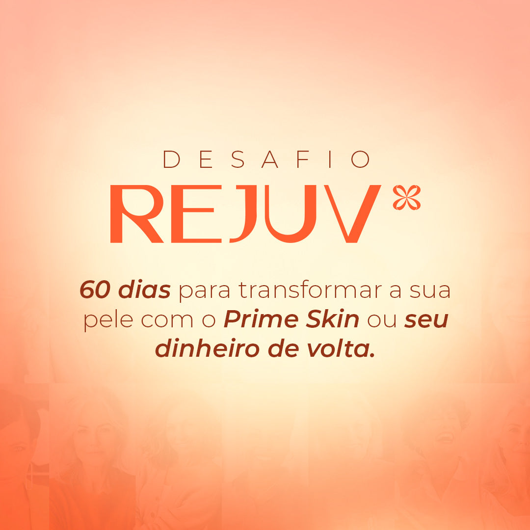 Desafio 60 Dias Prime Skin + Compre 2 Ganhe 1 🧡