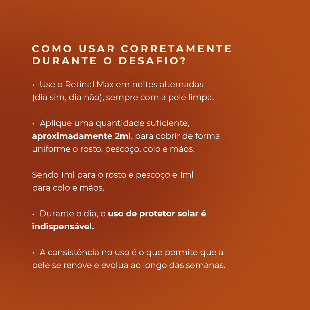 Desafio Retinal Max: 11x mais potente que o Retinol